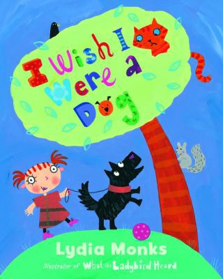I Wish I Were a Dog 1405212462 Book Cover