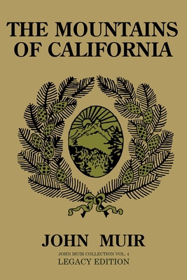 The Mountains Of California (Legacy Edition): J... 1643890948 Book Cover