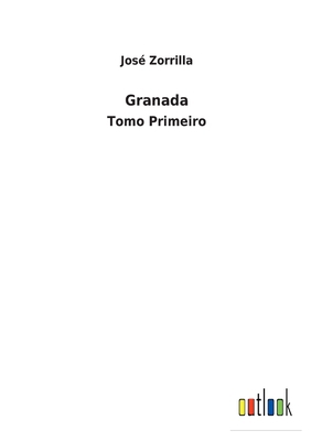Granada: Tomo Primeiro [Portuguese] 3752494182 Book Cover