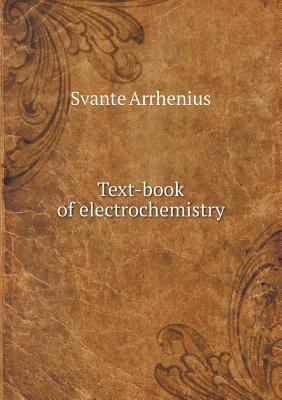 Text-book of electrochemistry 5518696272 Book Cover