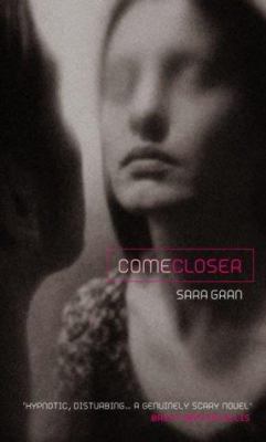 Come Closer 1843542897 Book Cover