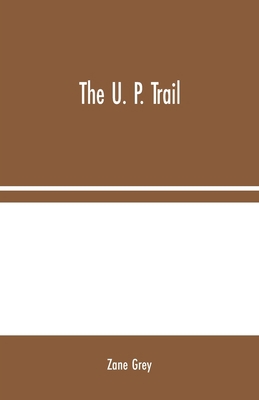 The U. P. Trail 9354024211 Book Cover