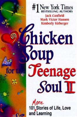 Chicken Soup for the Teenage Soul II: 101 More ... 155874617X Book Cover