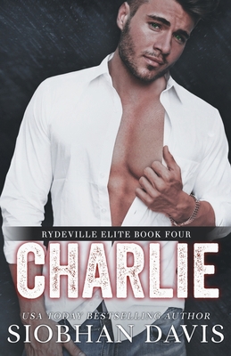 Charlie: An Enemies to Lovers Stand-Alone Romance B088N7XV4S Book Cover