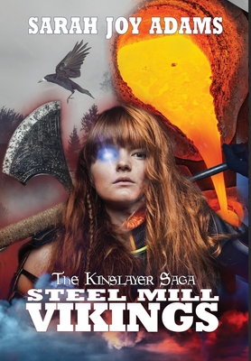 Steel Mill Vikings 1645541142 Book Cover