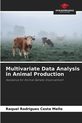 Multivariate Data Analysis in Animal Production 6209325890 Book Cover