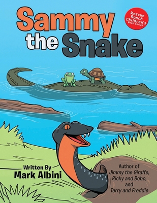 Sammy The Snake 1962569519 Book Cover