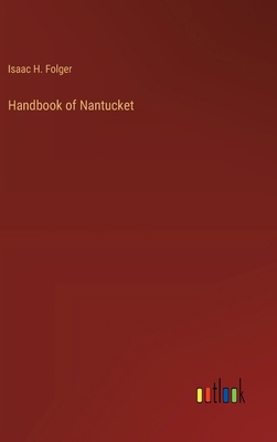 Handbook of Nantucket 3385374588 Book Cover