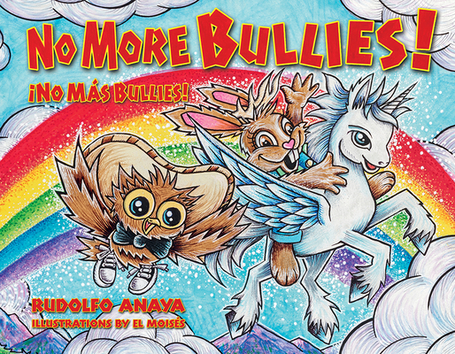 No More Bullies!/¡No Más Bullies: Owl in a Stra... 0890136424 Book Cover