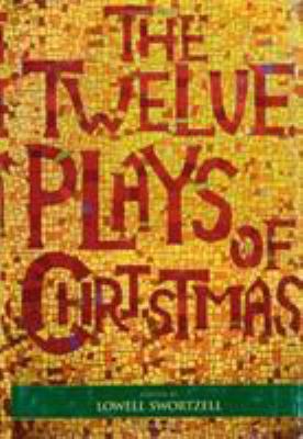 The Twelve Plays of Christmas: Cloth Book 1557834024 Book Cover