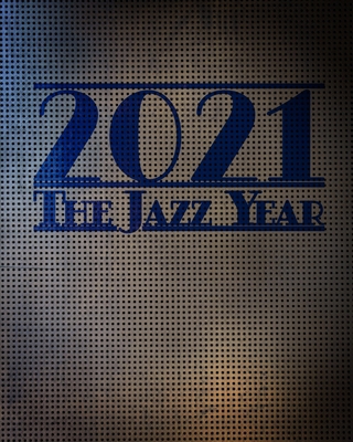 2021 - The Jazz Year - Planner: A planner for t... 1715915984 Book Cover