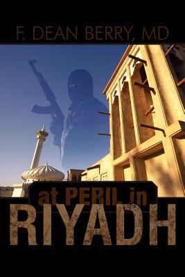 At Peril in Riyadh 1462023401 Book Cover