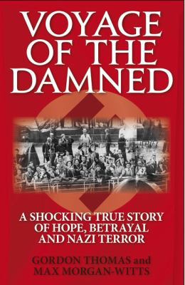 Voyage of the Damned: A Shocking True Story of ... 190677904X Book Cover