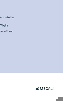 Sibylla: suuraakkosin [Finnish] 3387091419 Book Cover
