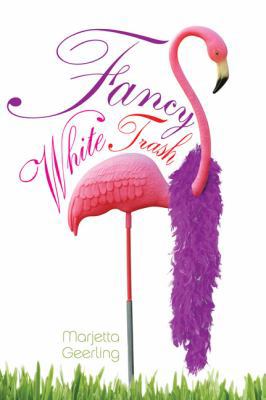 Fancy White Trash 0670010820 Book Cover