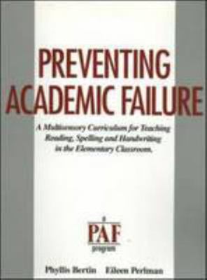 Preventing Academic Failure: A Multisensory Cur... 0963647105 Book Cover
