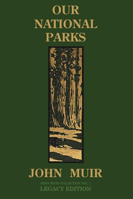 Our National Parks (Legacy Edition): Historic E... 1643890883 Book Cover