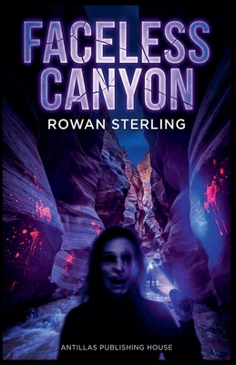 Faceless Canyon B0GQXTDDL4 Book Cover
