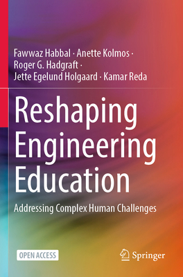 Reshaping Engineering Education: Addressing Com... 981995875X Book Cover