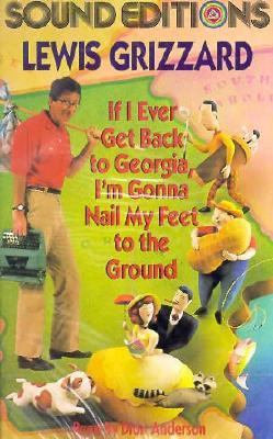 If I Ever Get Back to Georgia, I'm Gonna Nail M... 0394587847 Book Cover