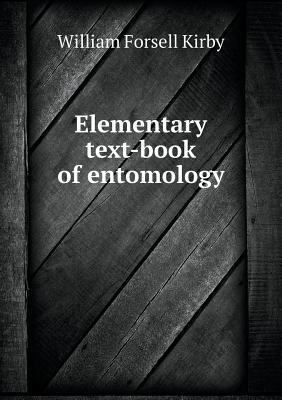 Elementary text-book of entomology 5518695306 Book Cover