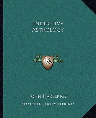 Inductive Astrology 1162869712 Book Cover