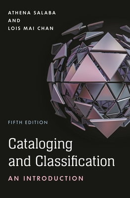 Cataloging and Classification: An Introduction 1538132915 Book Cover