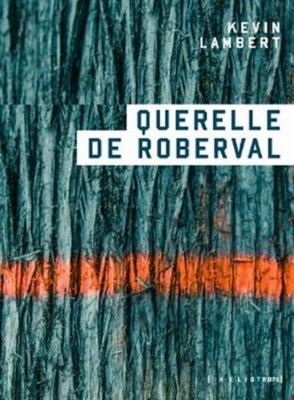 Querelle de Roberval [French] 292466652X Book Cover