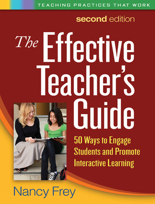 The Effective Teacher's Guide: 50 Ways to Engag... 1606239716 Book Cover