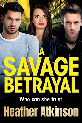 A Savage Betrayal [Large Print] 1804152110 Book Cover