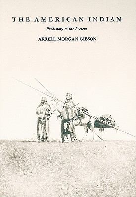 The American Indian: Prehistory to the Present 0669044938 Book Cover