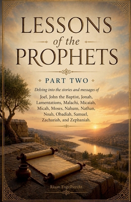 Lessons of the Prophets Part Two B0BCX6B6ZT Book Cover