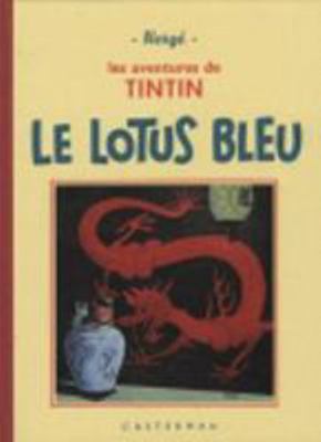 Le Lotus bleu [French] 2203020040 Book Cover