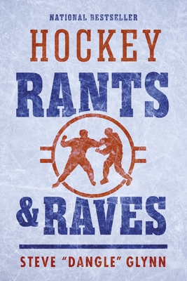 Hockey Rants and Raves 144346998X Book Cover