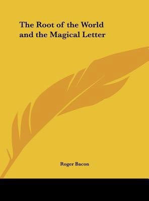 The Root of the World and the Magical Letter 1161396233 Book Cover