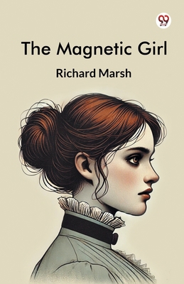 The Magnetic Girl 937042735X Book Cover