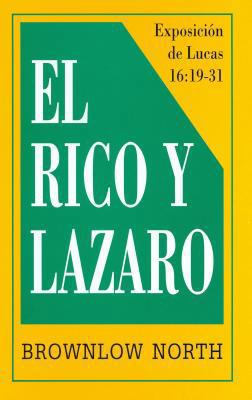 El Rico y Lazaro [Spanish] 0851514200 Book Cover