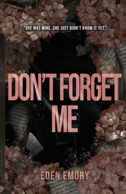 Don't Forget Me 1959187104 Book Cover