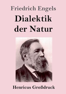 Dialektik der Natur (Großdruck) [German] 3847844946 Book Cover