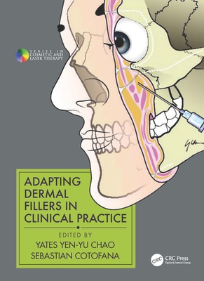 Adapting Dermal Fillers in Clinical Practice 0367202557 Book Cover