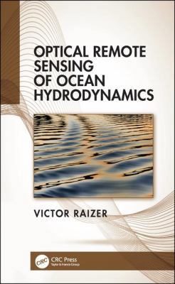 Optical Remote Sensing of Ocean Hydrodynamics 0815360142 Book Cover