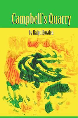Campbell's Quarry 1532828209 Book Cover