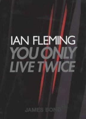 You Only Live Twice (James Bond 007) 0670910422 Book Cover
