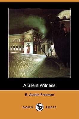 A Silent Witness (Dodo Press) 1406598739 Book Cover