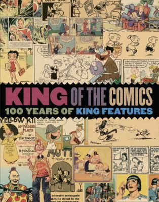 King of the Comics: One Hundred Years of King F... 1631403737 Book Cover