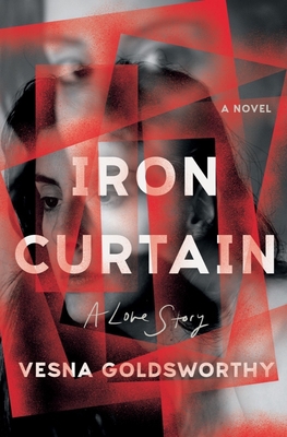 Iron Curtain: A Love Story 1324021721 Book Cover