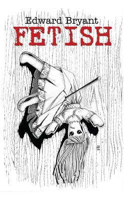 Fetish 1495236617 Book Cover