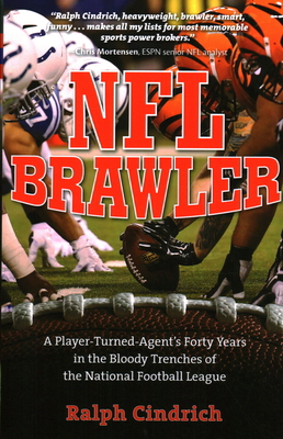 NFL Brawler: A Player-Turned-Agent's Forty Year... 1493009532 Book Cover