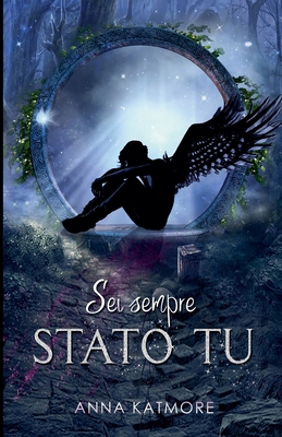 Sei Sempre Stato Tu [Italian] B0DBP6C396 Book Cover