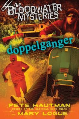 Doppelganger (The Bloodwater Mysteries) 0399243798 Book Cover